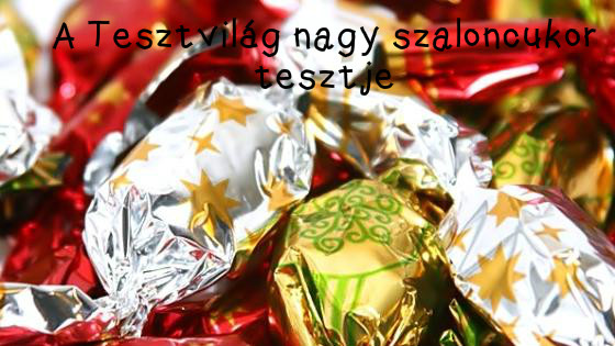 A Tesztvilág szaloncukor tesztje