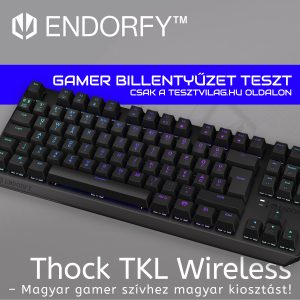 Endorfy Thock TKL Wireless – Magyar gamer szívhez magyar kiosztást!
