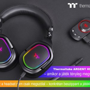 Thermaltake ARGENT H5 RGB 7.1 Surround Gaming Headset teszt – amikor a játék tényleg megszólal